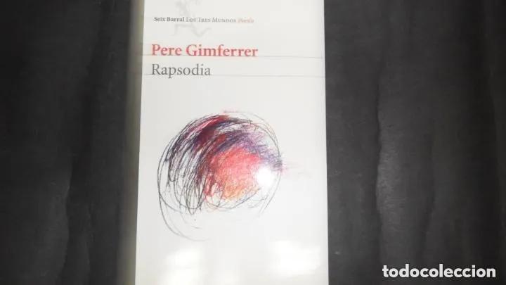 Libri di seconda mano: Rapsodia, Pere Gimferrer, ed. Seix Barral - Gimferrer, Pere