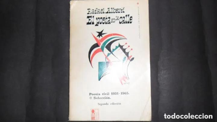 Libri di seconda mano: El poeta en la calle, Rafael Alberti, ed. Colecci&oacute;n Ebro - Rafael Alberti