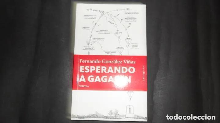 B&uuml;cher: Esperando a Gagarin, Fernando Gonz&aacute;lez Vi&ntilde;as, ed. Nova Berenice - Fernando G. Vi&ntilde;as