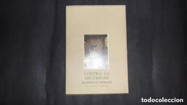 books: Contra la oscuridad, Eug&eacute;nio Andrade, ed. Pamiela - Eug&eacute;nio Andrade