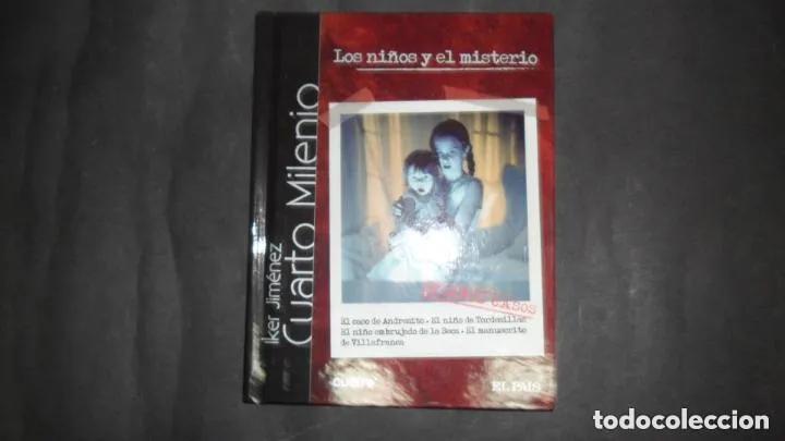 B&uuml;cher: Cuarto milenio, Los ni&ntilde;os y el misterio, Iker Jim&eacute;nez, ed. El Pa&iacute;s, contiene CD - Iker Jim&eacute;nez
