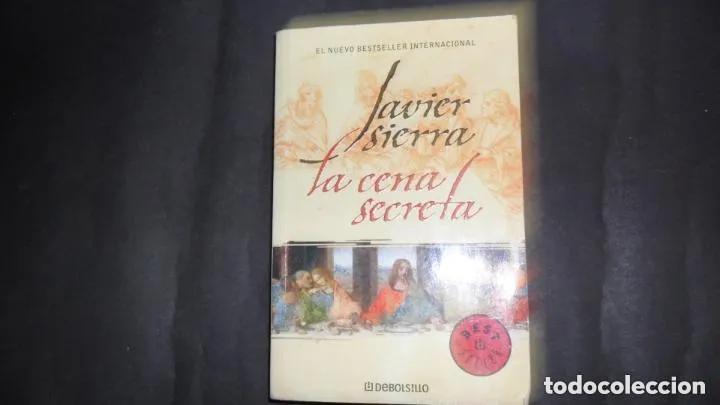Libri di seconda mano: La cena secreta, Javier Sierra, ed. Random House Mondadori - Javier Sierra