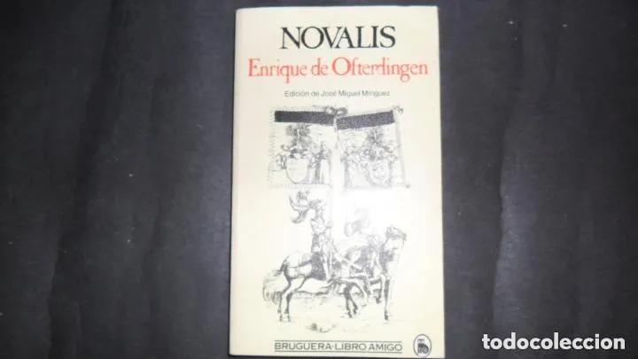 Libros: Novalis, Enrique de Ofterdingen, ed. Bruguera - Enrique de Ofterdingen