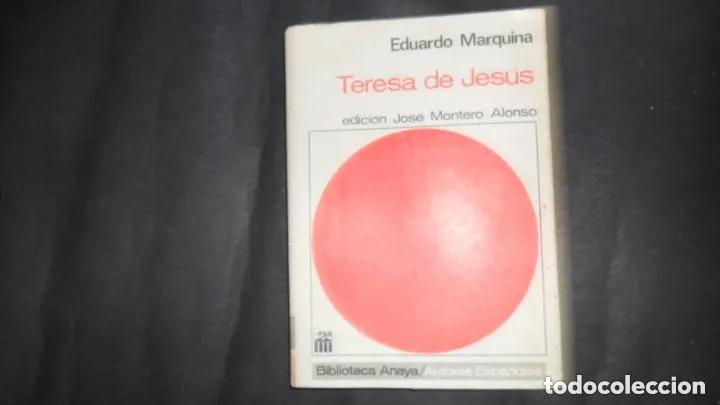 Libros: Teresa de Jes&uacute;s, Eduardo Marquina, ed. Anaya - Eduardo Marquina