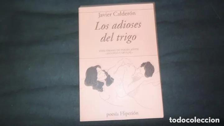 Livros em segunda m&atilde;o: Los adioses del trigo, Javier Calder&oacute;n, ed. Hiperi&oacute;n - Javier Calder&oacute;n