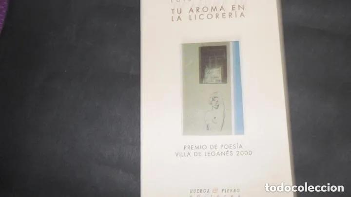 Libros: Tu aroma en la licorer&iacute;a, Luis Artigue, ed. Huerga y Fierro - Luis Artigue