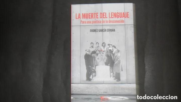 B&uuml;cher: La muerte del lenguaje, Andr&eacute;s Garc&iacute;a Cerd&aacute;n, ed. Libros del Aire - Andr&eacute;s Garc&iacute;a Cerd&aacute;n