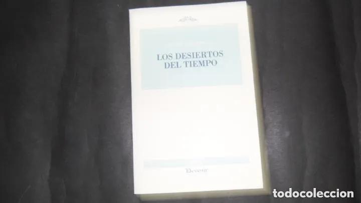 B&uuml;cher: Los desiertos del tiempo, Jacinta Negueruela, ed. Devenir - Jacinta Negueruela Ceballos