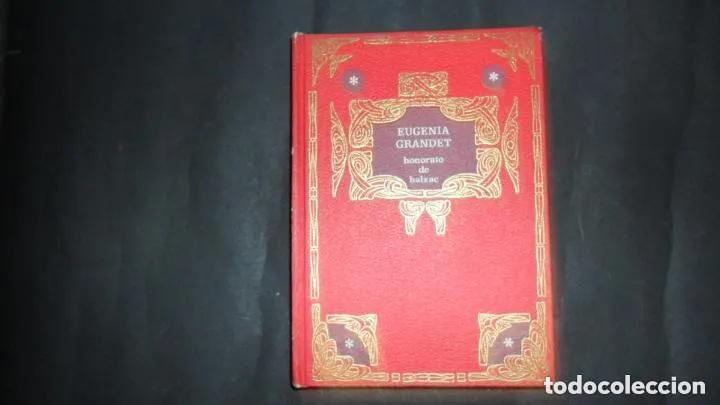 books: Eugenia Grandet, Honore de Balzac, ed. Rodegar - Honore de Balzac