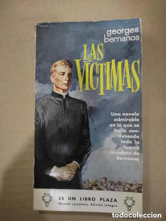 Libri di seconda mano: Las v&iacute;ctimas, Georges Bernanos, ed. Plaza y Jan&eacute;s - Georges Bernanos