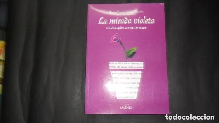 B&uuml;cher: La mirada violeta, Maria &Agrave;ngels Filella Castells, Ed. Milenio - Maria &Agrave;ngels Filella i Castells