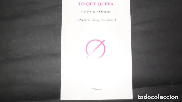 Libri di seconda mano: Lo que queda, Mat&iacute;as Miguel Clemente, ed. DVD - Mat&iacute;as Miguel Clemente