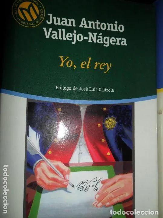 Libros: Yo, el rey, Juan Antonio Vallejo-N&aacute;gera, ed. El Mundo - Juan Antonio Vallejo-N&aacute;gera