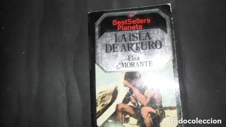B&uuml;cher: La isla de Arturo, Elsa Morante, ed. Planeta / Bruguera - Elsa Morante