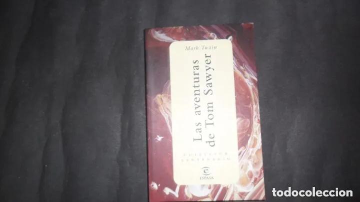 Livres: Las aventuras de Tom Sawyer, Mark Twain, ed. Espasa - Mark Twain
