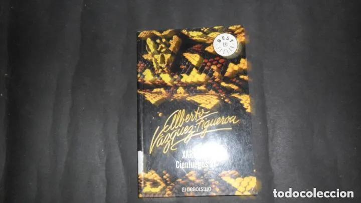 B&uuml;cher: Xaragu&aacute;, Cienfuegos VI, Alberto V&aacute;zquez Figueroa, ed. Debolsillo - Alberto Va?zquez-Figueroa