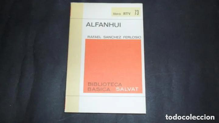 Libri di seconda mano: Alfanhui, Rafael S&aacute;nchez Ferlosio, ed. Biblioteca b&aacute;sica Salvat - Rafael S&aacute;nchez Ferlosio