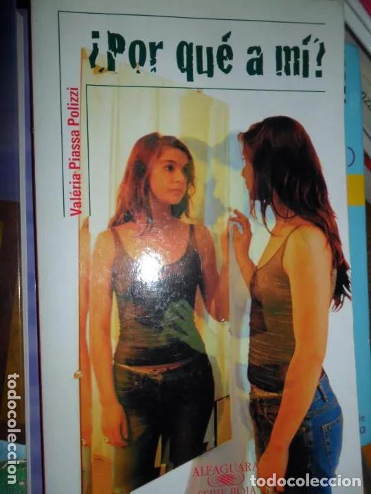Livros em segunda m&atilde;o: &iquest;Por qu&eacute; a mi?, Valeria Piassa, ed. Alfaguara - Val&eacute;ria Piassa Polizzi
