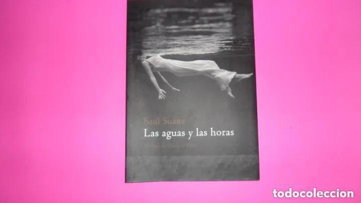 Livros em segunda m&atilde;o: Las aguas y las horas, Sa&uacute;l Suane, ed. Groenlandia, tapa blanda - Sa&uacute;l Suane