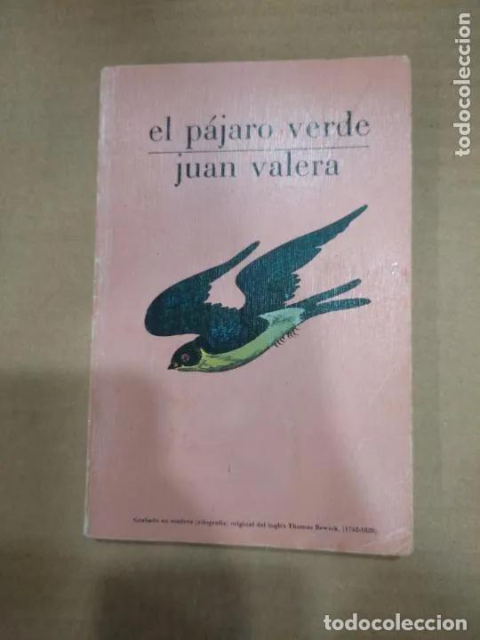 Libros: El p&aacute;jaro verde, Juan Valera, ed. CEGAL - Juan Valera