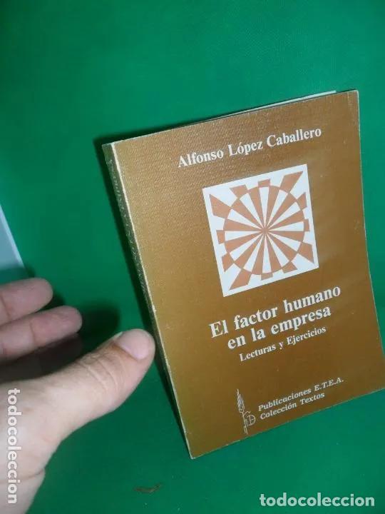 Livres: El factor humano en la empresa, Alfonso L&oacute;pez Caballero, ed. ETEA - Alfonso L&oacute;pez Caballero