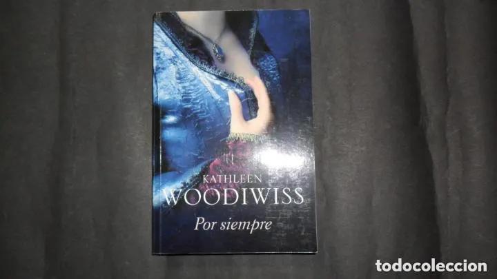 B&uuml;cher: Por siempre, Kathleen Woodiwiss, ed. Cisne - Kathleen Woodiwiss