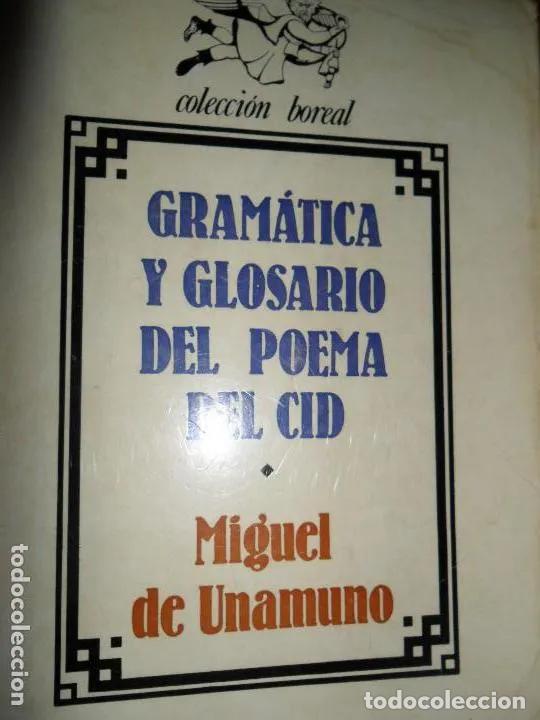 Libri di seconda mano: Gram&aacute;tica y glosario del poema del Cid, Miguel de Unamuno, ed. Espasa-Calpe - Miguel de Unamuno