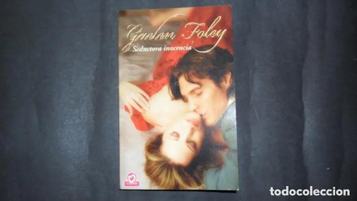 books: Seductora inocencia, Gaelen Foley, ed. Cisne - Gaelen Foley