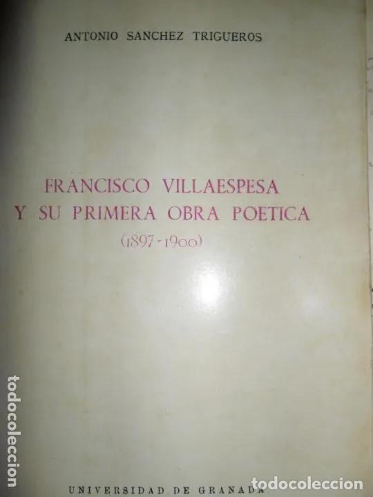 Libri di seconda mano: Francisco Villaespesa y su primera obra po&eacute;tica (1897-1900), Antonio S&aacute;nchez Trigueros, Universidad