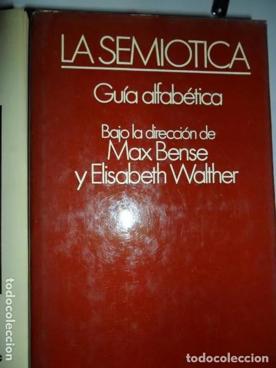 Livros em segunda m&atilde;o: la semi&oacute;tica, Gu&iacute;a alfab&eacute;tica, Max Bense, Elisabeth Walther, ed. Anagrama - Max Bense, Elisabeth Wal