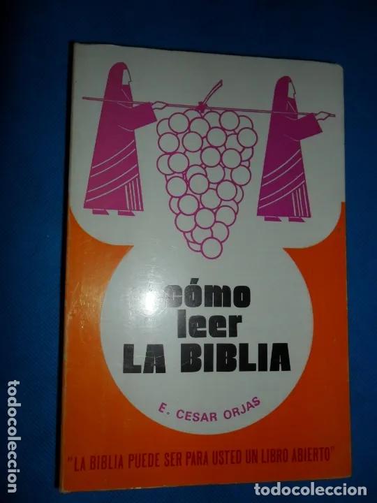Libros: C&oacute;mo leer la Biblia, E. C&eacute;sar Orjased. ed. ESET - E. C&eacute;sar Orjased - Foto 1
