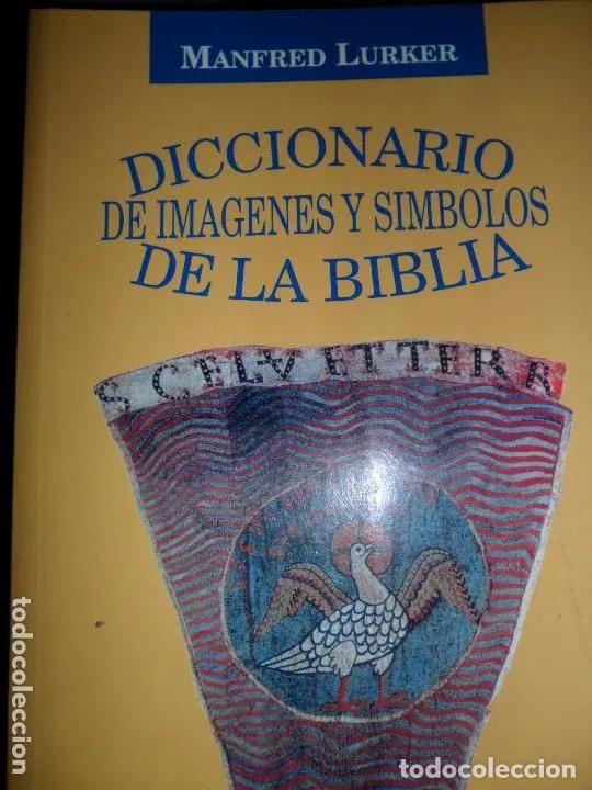 B&uuml;cher: Diccionario de im&aacute;genes y s&iacute;mbolos de la Biblia, Manfred Lurker, ed. El Almendro, 1994 - Manfred Lur