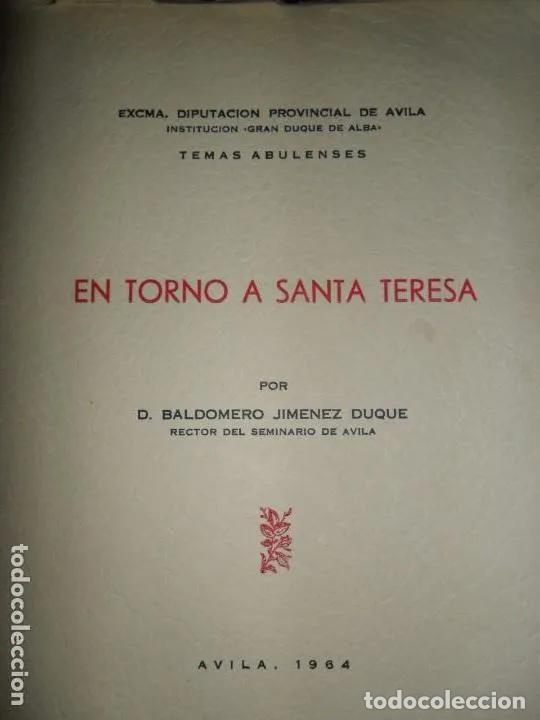 Libri di seconda mano: En torno a Santa Teresa, Baldomero Jim&eacute;nez, &Aacute;vila, 1964 - Baldomero Jim&eacute;nez