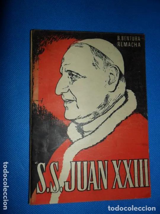 Libri di seconda mano: S.S. Juan XXIII, B. Bentura Remacha, ed. Pandora - B. Bentura Remacha