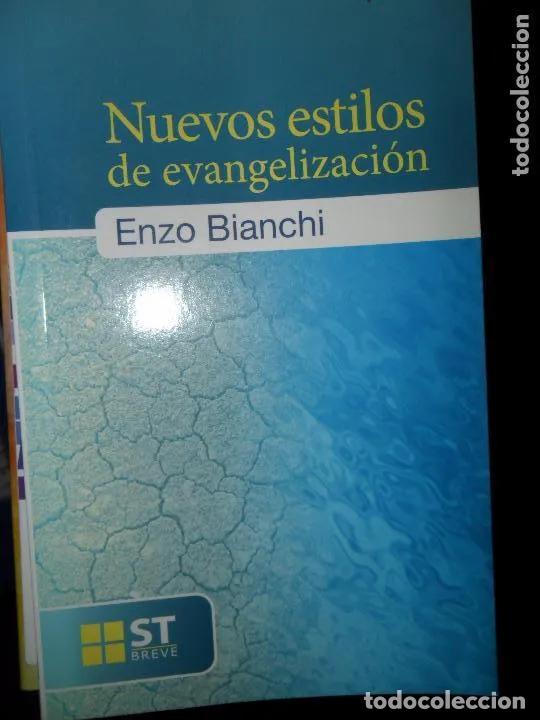 Libri di seconda mano: Nuevos estilos de evangelizaci&oacute;n, Enzo Bianchi, ed. Sal Terrae - Enzo Bianchi, Jos&eacute; P&eacute;rez Escobar