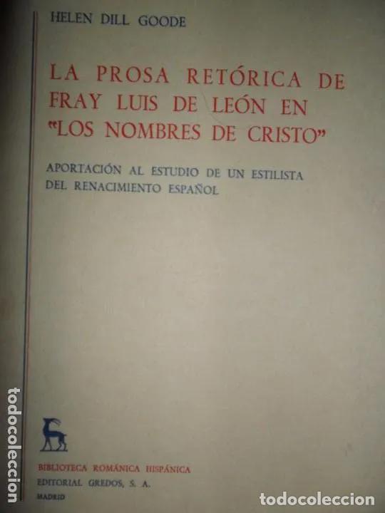 Libri di seconda mano: la prosa ret&oacute;rica de Fray Luis de Le&oacute;n en Los nombres de Cristo, Helen Dill, ed. Gredos - Helen Dill