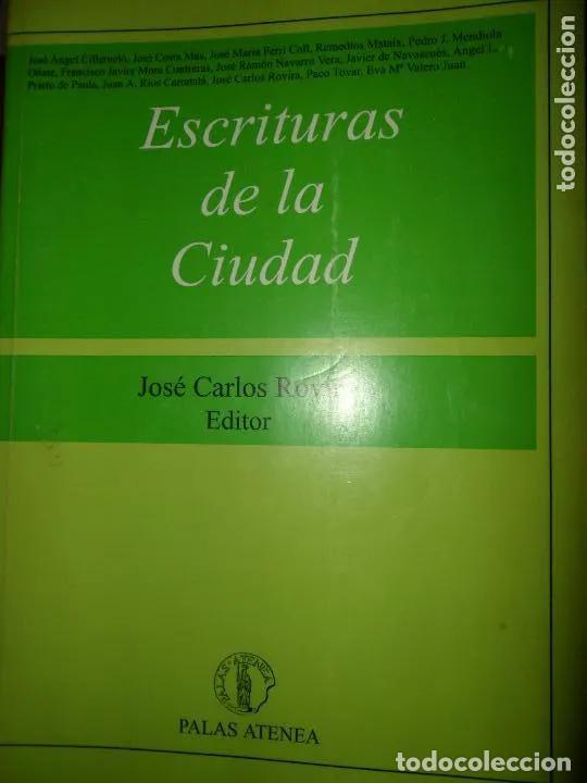 Livres: escrituras de la ciudad, VVAA, Jos&eacute; Carlos Rovira editor, ed. Palas Atenea - Jos&eacute; Carlos Rovira, Jos