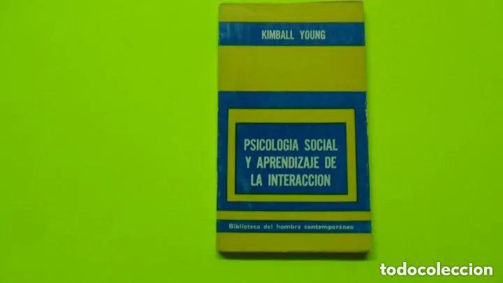 Livros em segunda m&atilde;o: Psicolog&iacute;a social y aprendizaje de la interacci&oacute;n, Kimball Young, ed. Paid&oacute;s, tapa blanda - Kimball