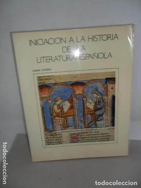 B&uuml;cher: Iniciaci&oacute;n a la historia de la literatura espa&ntilde;ola, Elena Catena, ed. Ministerio de Cultura - Elena