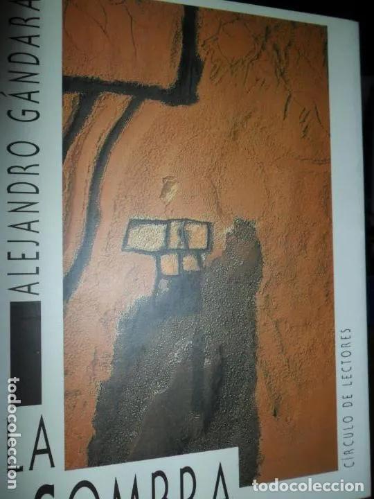 B&uuml;cher: la sombra del arquero, Alejandro G&aacute;ndara, ed. C&iacute;rculo de Lectores - Alejandro G&aacute;ndara