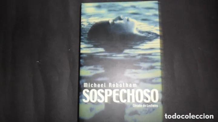 Libri di seconda mano: Sospechoso, Michael Robotham, ed. C&iacute;rculo de lectores - Michael Robotham