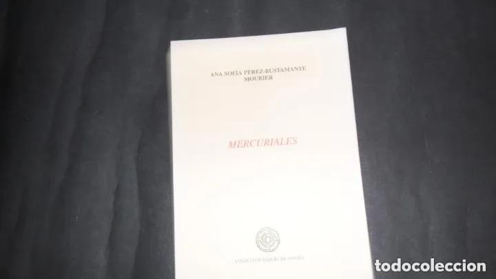 Libri di seconda mano: Mercuriales, Ana Sof&iacute;a P&eacute;rez-Bustamante Mourier, ed. Sociedad de Cultura Valle-Incl&aacute;n - Ana Sof&iacute;a P&eacute;