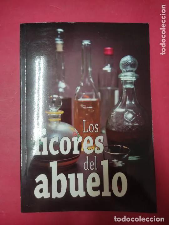Libros: Los licores del abuelo, ed. Albor - Foto 1