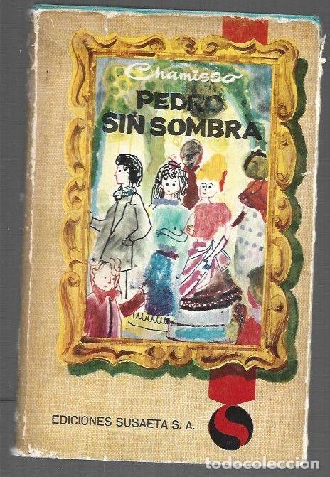 Livros em segunda m&atilde;o: PEDRO SIN SOMBRA - CHAMISSO (ILUSTRACIONES DE MARIA ANTONIA DANS)