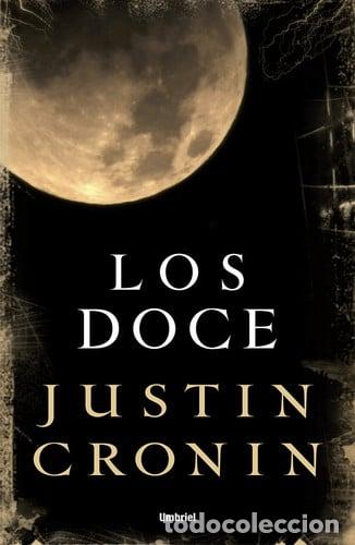 Libros: Los Doce - Justin Cronin