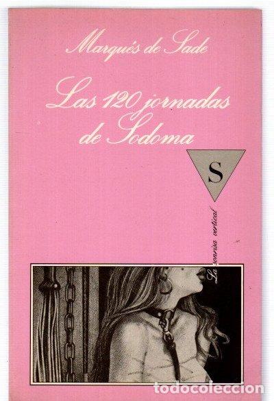 Livros em segunda m&atilde;o: Las 120 jornadas de Sodoma - Marqu&eacute;s de Sade