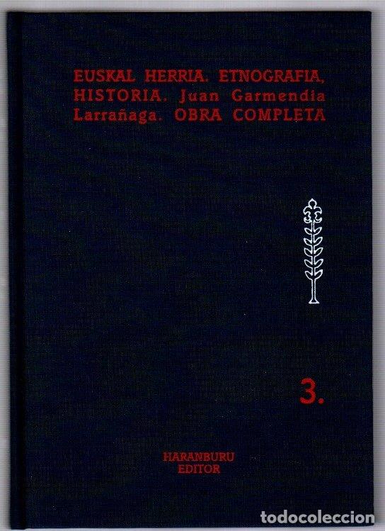 books: Euskal Herria. Etnograf&iacute;a, historia. Obra completa 3. Fiestas, carnaval - Garmendia Larra&ntilde;aga, Juan