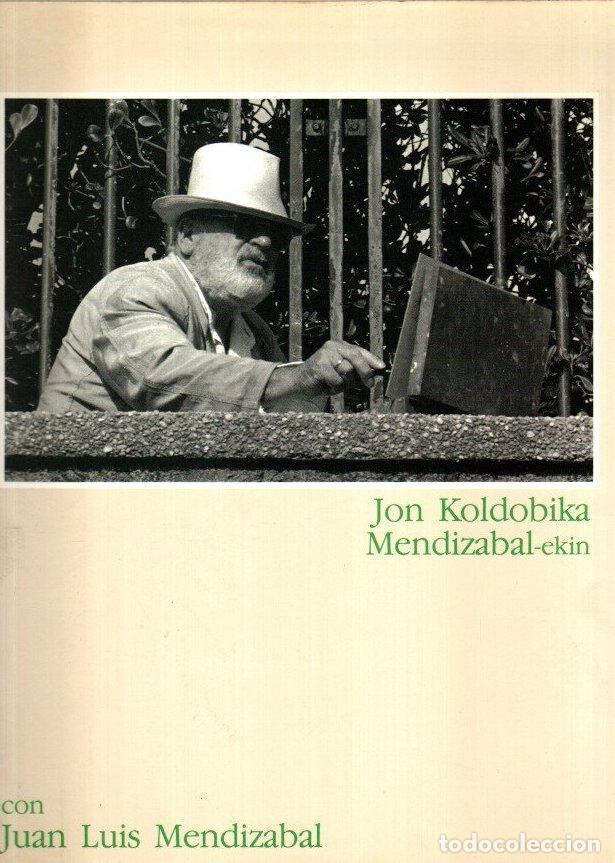 Libros: Jon Koldobika Mendizabal-ekin, con Juan Luis Mendizabal - NO CONSTA AUTOR