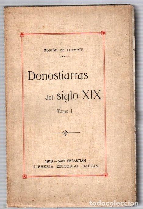 Libros: Donostiarras del siglo XIX. Tomo I - Loyarte, Adri&aacute;n de