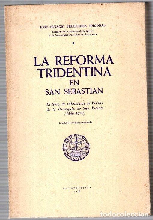 Libros: La reforma tridentina en San Sebasti&aacute;n. El libro de &rdquo;Mandatos de Visita&rdquo; de la Parroquia de San Vice